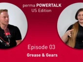 Grease & Gears | perma POWERTALK