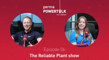 Episode 6: You Never Know What to Expect at Reliable Plant