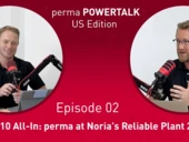 10x10 All-In: perma at Noria's Reliable Plant 2025