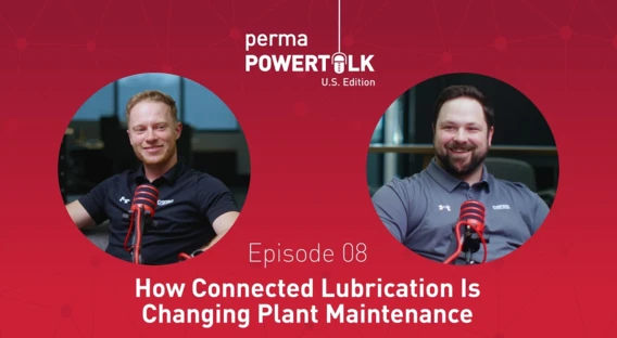 How Connected Lubrication is Changing Plant Maintenance | perma POWERTALK